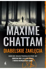 Trylogia z�a. Tom 3. Diabelskie zakl�cia