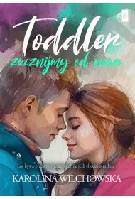 Toddler. Zacznijmy od nowa