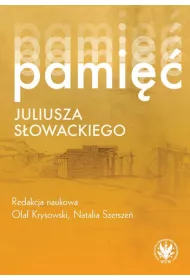 Pami�� Juliusza S�owackiego
