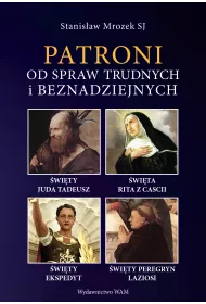 Patroni od spraw trudnych i beznadziejnych