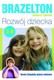 Rozw�j dziecka. Od 3 do 6 lat
