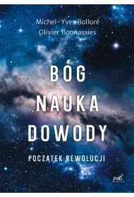 B�g, nauka, dowody. Pocz�tek rewolucji.