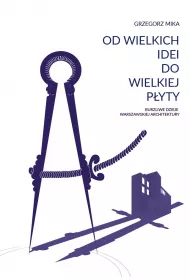 Od wielkich idei do wielkiej p�yty