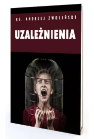 Uzale�nienia. Wi�cej wolno�ci