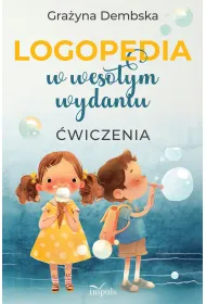 LOGOPEDIA w weso�ym wydaniu �wiczenia