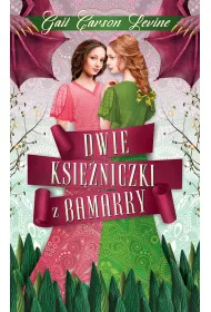 Dwie ksi�niczki z Bamarry