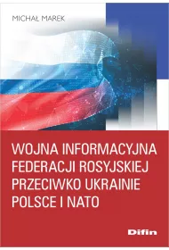 Wojna informacyjna Federacji Rosyjskiej przeciwko Ukrainie, Polsce i NATO