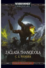 Zag�ada Thanquola. Thanquol i Rozpruwacz Ko�ci. Tom 3
