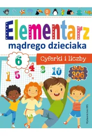 Elementarz m�drego dzieciaka. Cyferki i liczby