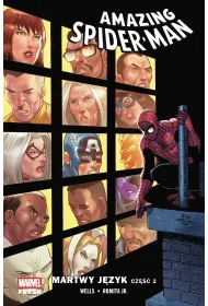 Amazing Spider-Man (Wells) Amazing Spider-Man. Tom 6. Martwy j�zyk. Cz�� 2