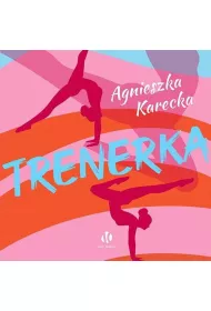 Audiobook Trenerka mp3
