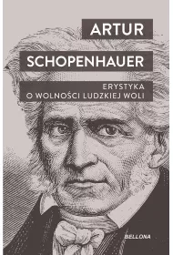 Erystyka. O wolnoci ludzkiej woli
