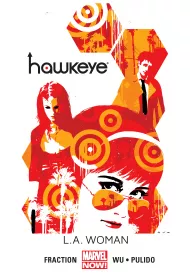 Marvel Now L.A. Woman. Hawkeye. Tom 3