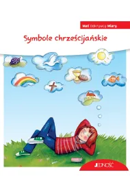 Symbole chrze�cija�skie. Mali Odkrywcy Wiary