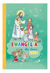 Ewangelia dla dzieci 2024 oprawa twarda
