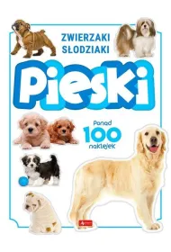 Pieski. Zwierzaki s�odziaki