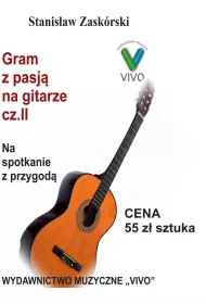 Gram z pasj� na gitarze cz.2 Na spotkanie z..