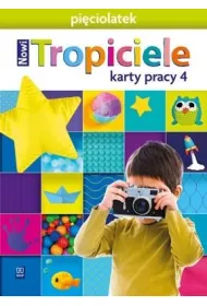 Nowi Tropiciele. Piciolatek. Karty pracy. Cz 4