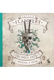 Audiobook Decimus Fate i Rze�nik z Guile. Decimus Fate. Tom 2 mp3