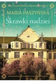 Skrawki nadziei. Cuda codziennoci. Tom 2