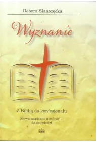 Wyznanie. Z Bibli do konfesjonau