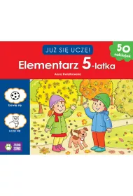 Ju� si� ucz�. Elementarz 5-latka