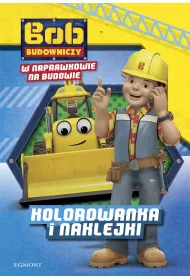 Bob Budowniczy. W Naprawkowie na budowie