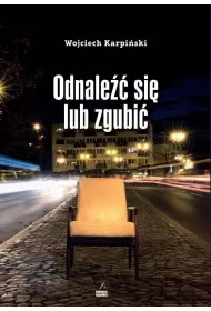 Odnale�� si� lub zgubi�