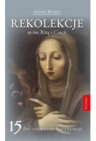Rekolekcje ze �w. Rit� z Cascii