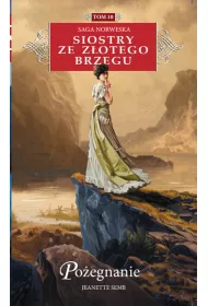 Po�egnanie. Siostry ze Z�otego Brzegu. Tom 10