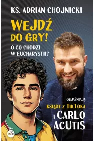 Wejd� do gry! O co chodzi w Eucharystii? Obja�niaj� ksi�dz z TikToka i Carlo Acutis