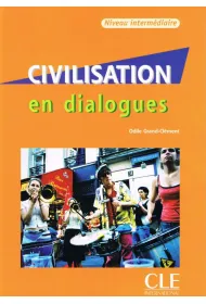Civilisation en dialogues Niveau intermediaire + CD audio