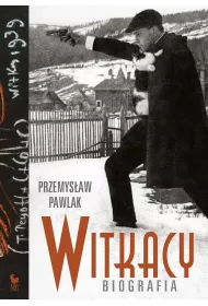 Witkacy. Biografia