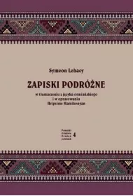 Zapiski podr�ne. W t�umaczeniu z j�zyka ormia�skiego i w opracowaniu Hripsime Mamikonyan
