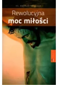 Rewolucyjna moc mi�o�ci