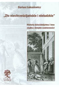 Z�o niechrze�cija�skie i nieludzkie