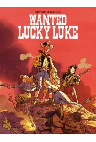 Lucky Luke. Wanted Lucky Luke!