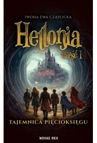Hellonia. Tajemnica Pi�cioksi�gu. Tom 1