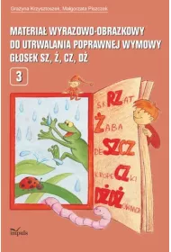 eBook Materia wyrazowo obrazkowy do utrwalania poprawnej wymowy gosek sz, , cz, d pdf epub
