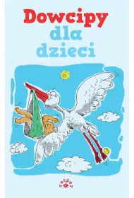 Dowcipy dla dzieci