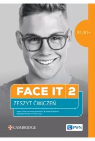 Face it 2. Zeszyt �wicze� do j�zyka angielskiego dla lice�w i technik�w
