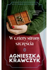 W cztery strony szcz�cia. Klub Dobrych Przyjaci�. Tom 1