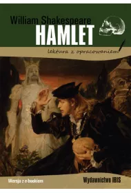 Hamlet. Lektura z opracowaniem