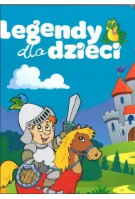 Legendy dla dzieci