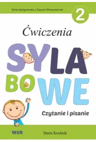 �wiczenia sylabowe. Czytanie i pisanie. Cz�� 2