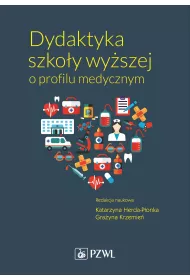 Dydaktyka szko�y wy�szej o profilu medycznym