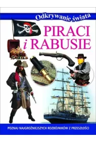 Odkrywanie �wiata. Piraci i rabusie