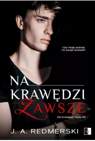 Na kraw�dzi zawsze. Na kraw�dzi nigdy. Tom 2