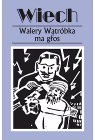 Walery W�tr�bka ma g�os. Opowiadania powojenne. Tom 13