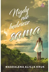 Nigdy nie b�dziesz sama